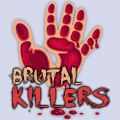 Brutal Killers